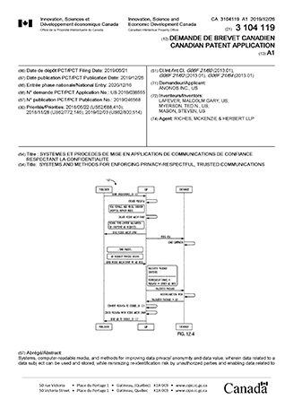 Patent CA 3,104,119 (2023) – SYSTEMS AND METHODS FOR ENFORCING PRIVACY-RESPECTFUL, TRUSTED COMMUNICATIONS