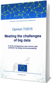 Meeting The Challenges of Big Data – A Call For Transparency, User Control, Data Protection By Design And Accountability