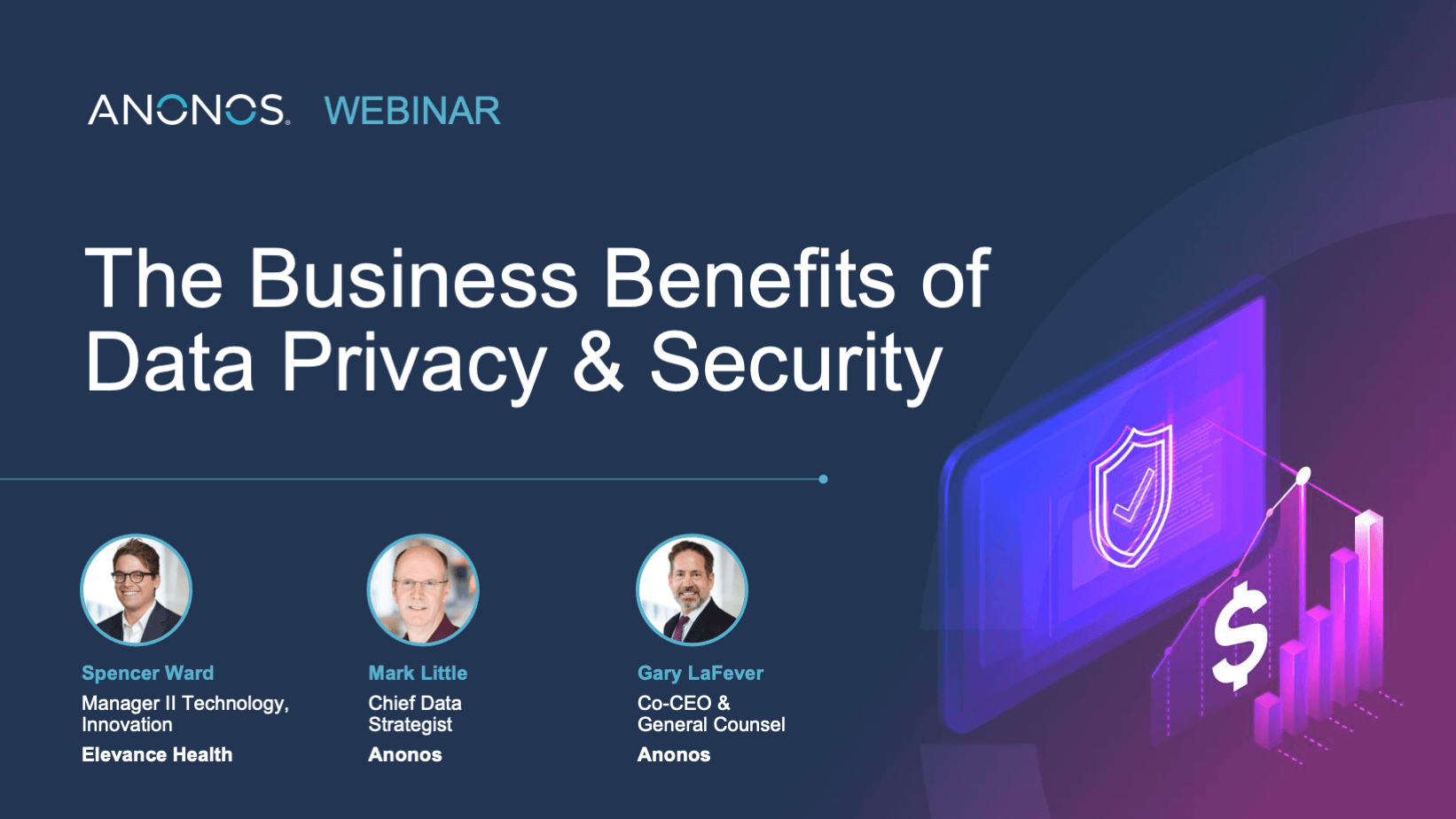 The Business Benefits Of Data Privacy & Security | On-Demand Webinar ...